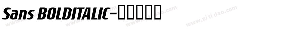 Sans BOLDITALIC字体转换
